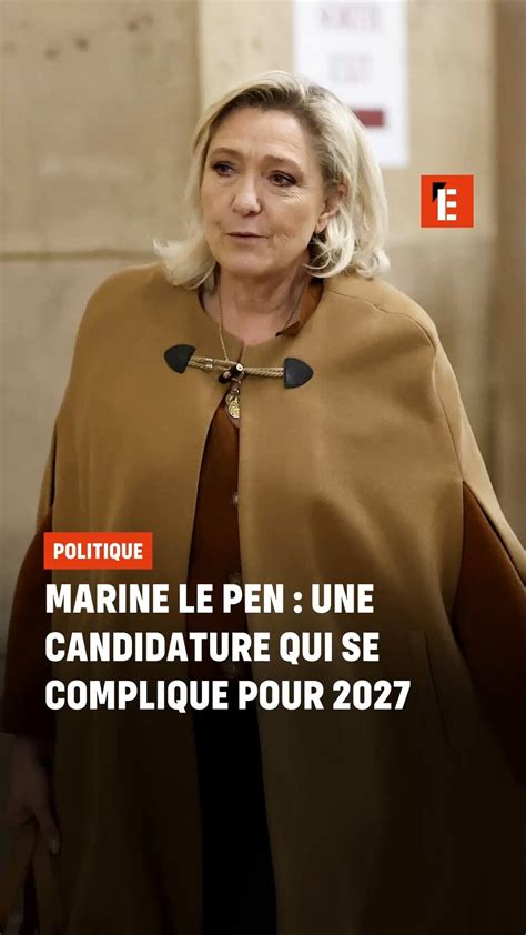Marine Le Pen : Ma candidature présidentielle demeure inaltérable